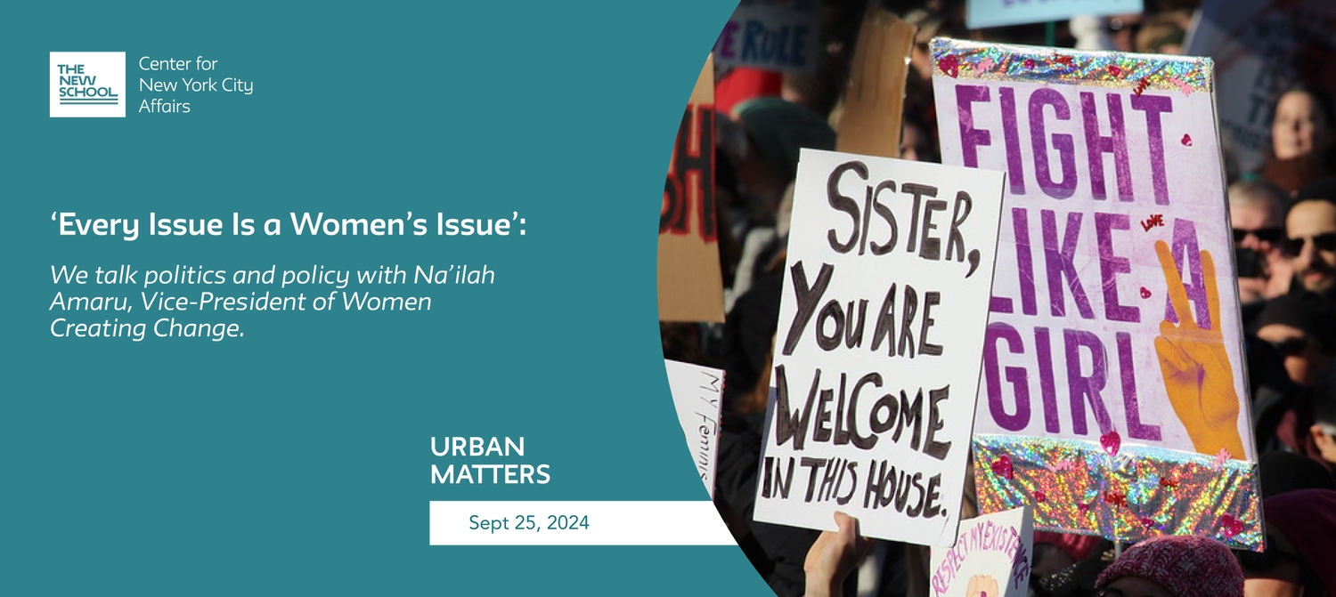 The Center for New York City Affairs at The New School; Every Issue Is a...